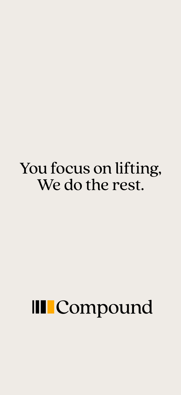 App Store page seven, on paper: You focus on lifting, we do the rest, over the Compound wordmark.